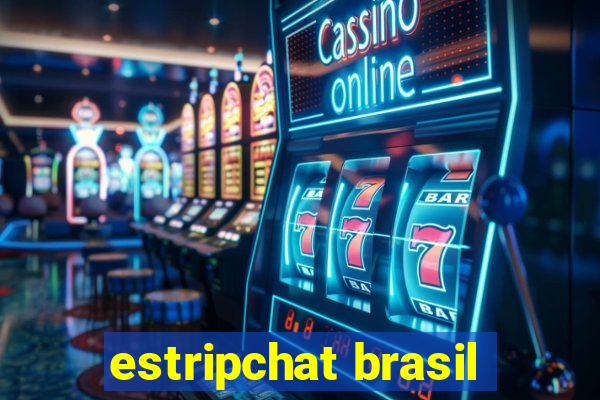 estripchat brasil